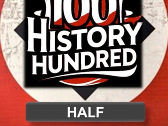 History Hundred - Edition 2 - GCSE Weimar and Nazi Germany 1933-1939 HALF VERSION