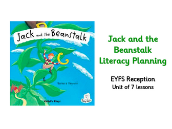 Jack and the Beanstalk Literacy Planning 7 lessons EYFS Reception