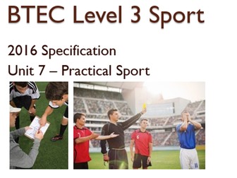 BTEC Level 3 Sport (2016) New Specification Unit 7 Learning Aim B & C
