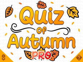 Quiz of Autumn Pro | Fall Quiz | Educational Seasonal Trivia Activity