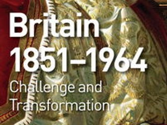 A-Level History, Challenge and Transform 1886 - 1914 Britain Bundle Pack - A* Student.
