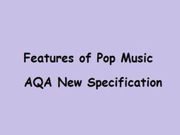 Features of Pop Music - AQA GCSE Music