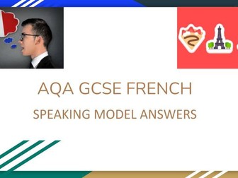 FRENCH SPEAKING MODEL ANSWER HIGHER /QUESTIONS IN FRENCH AND ENGLISH/GCSE FRENCH AQA  Grade 9