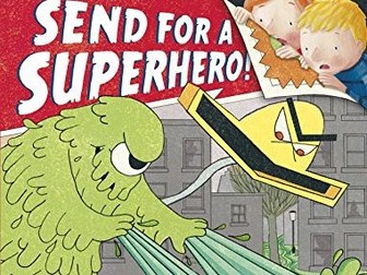 Send for a Superhero 2 week planning and resources