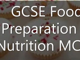 GCSE Food Preparation and Nutrition Multiple Choice Questions