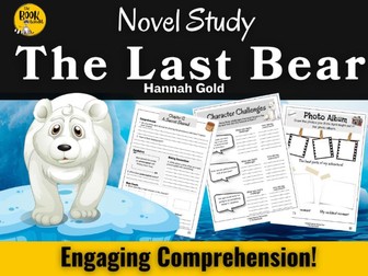 THE LAST BEAR Novel Study and Reading Comprehension Questions