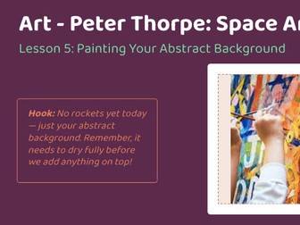 Art unit - Lesson 5 - Peter Thorpe composition, painting the background