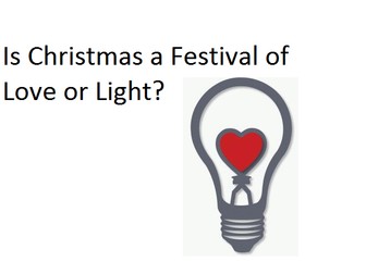 Year 4 RE Planning - Is Christmas a festival of light or love?