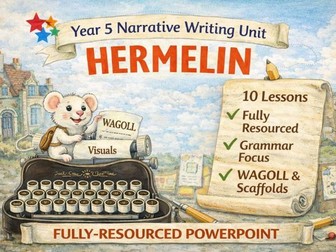 Year 5/6 KS2 Hermelin Narrative Unit