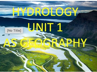 Hydrology - AS level Geography