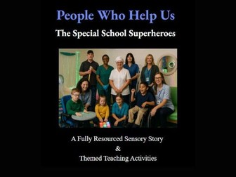 People Who Help Us Special School Superheroes Sensory Story and Sensory Rich Activities