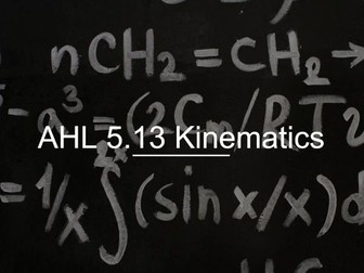 IB Math AI AHL 5.13 - Kinematics