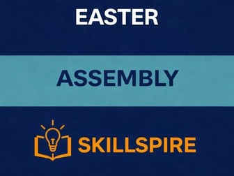 Easter Assembly | The Easter Story Explained | KS3–KS5 Spring Term Whole School Assembly