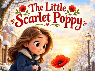 The Little Scarlet Poppy | Remembrance Day Canada Story for Kids | November 11