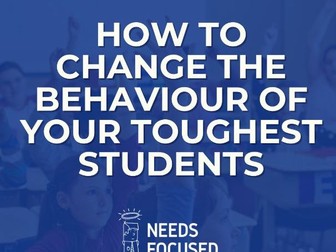 The 3 Minute Conversation to Change the Behaviour of Your Toughest Students