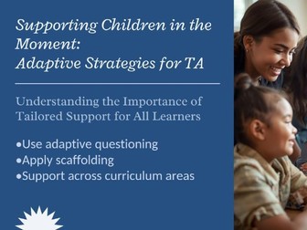 Adaptive Training For TAs and Support Staff