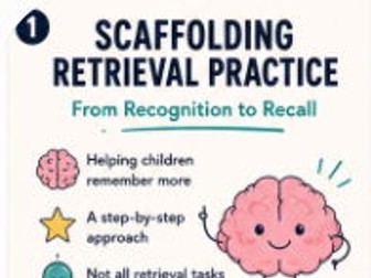 Scaffolding Retrieval Practice: A Step-by-Step Guide