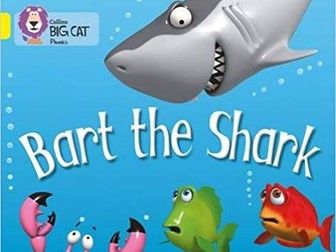 Bart the Shark guided reading resource Yellow Collins big cat phonics