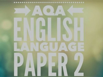 English Language GCSE Paper 2: Section B: Effective use of anecdotes