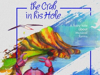 The Crab in his Hole. A fairy tale about musical forms