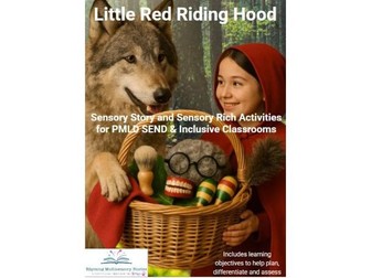 Little Red Riding Hood Sensory Story and Sensory Rich Activities for Neurodiverse, Sensory, PMLD