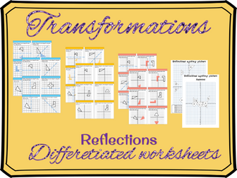 Reflections worksheets (differentiated)