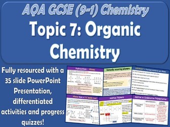 AQA GCSE (9-1) Chemistry Topic 7 - Organic Chemistry