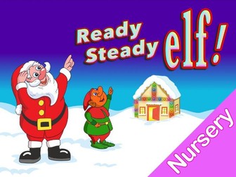 Ready Steady Elf (Nursery Play)
