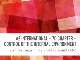 A2 international 7C chapter - Muscles, Control of the internal environment - full pack