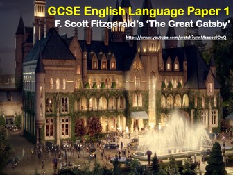 AQA Language Paper 1 'The Great Gatsby' Practice