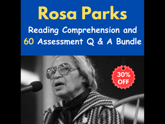 Rosa Parks: Reading Comprehension Q & A With 60 Assessment Questions - Quiz / Test - Bundle
