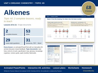 Edexcel IGCSE Chemistry Unit 4 – Organic Chemistry: Topic 4d Alkenes (2 Lessons)