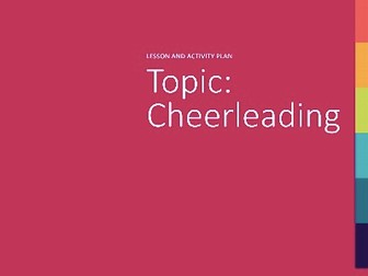 Cheerleading Lesson Plan (6 week unit)