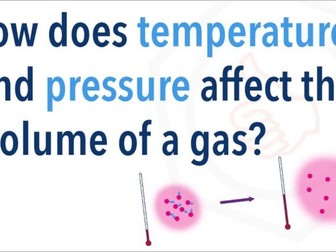 EFFECT OF TEMPERATURE AND PRESSURE ON VOLUMES OF GASES