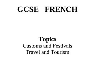 GCSE FRENCH -Travel & Tourism, Customs & Festival