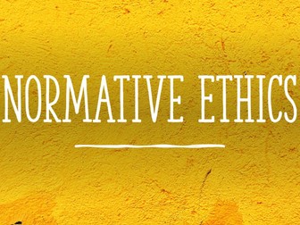 Normative Ethics AQA Religious Studies A Level