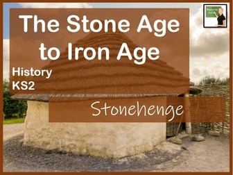 History- The Stone Age to Iron Age- Stonehenge