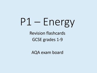 P1 - Energy  - AQA GCSE Physics Revision Flashcards