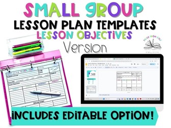 Intervention & Small Group Lesson Plan Templates (Lesson Objectives)