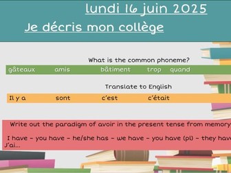 NEW GCSE French Pearson Edexcel Module 3.2 Décrire mon collège
