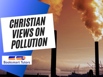 Christian Views on POLLUTION