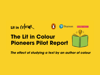 The effect of studying a text by an author of colour: The Lit in Colour Pioneers Pilot