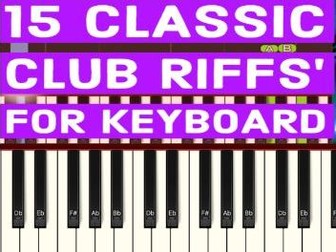 15 Classic Club Keyboard Riffs - Notated Worksheet and Video