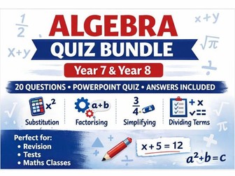 End of Year Algebra Quiz Bundle | Year 7–8 Maths