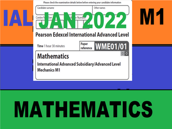 Guided Solution IAL Edexcel January 2022 Mechanics 1 WME01/01 Complete Walkthrough
