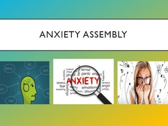 Anxiety Assembly