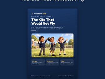 The Kite That Would Not Fly: KS2 Growth Mindset Lesson
