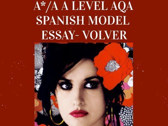 A*/A AQA A LEVEL SPANISH MODEL ESSAY