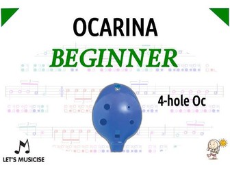 Ocarina Beginner Method (w. Diagrams/Tablatures) for the 4-hole British Oc  primary school resource