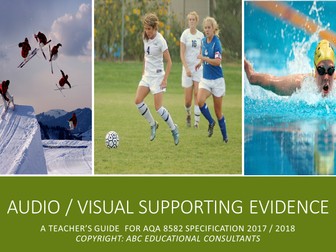 A Teachers Guide: Audio Visual Requirements for AQA 8582 NEW Specification.